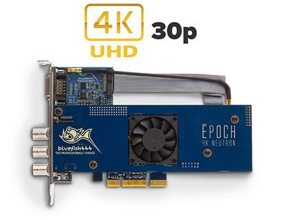 Epoch | 4K Neutron can play out 4K UHD as 3G SDI or HDMI, or capture 4K UHD 3G SDI.